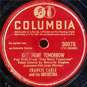 Frankie Carle And His Orchestra - One More Tomorrow / I'm Gonna Make Believe (I've Got A Sweetheart) FLAC