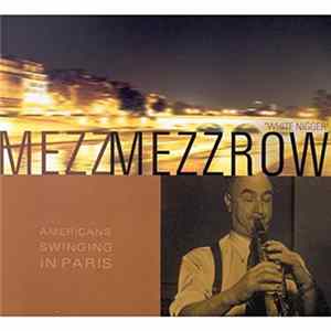 Mezz Mezzrow - White Nigger FLAC