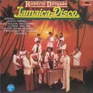 Roberto Delgado - Jamaica-Disco FLAC