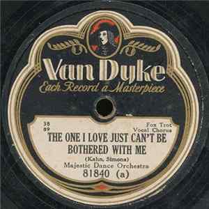 Majestic Dance Orchestra / Melodist Four - The One I Love Just Can't Be Bothered With Me / Dreams FLAC