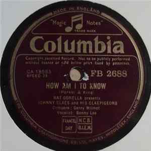 Johnny Claes And His Clae Pigeons - How Am I To Know / Stomping At The Savoy FLAC