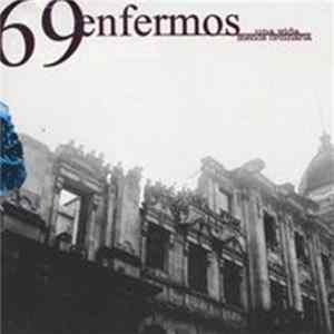 69 Enfermos - Una Vida Menos Ordinaria FLAC