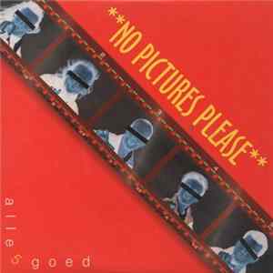 No Pictures Please - Alle 5 Goed FLAC