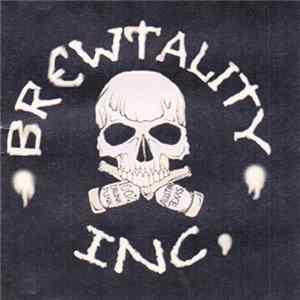 Brewtality Inc - Brewtality Inc FLAC
