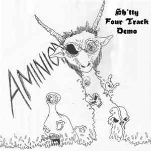 Aminion - Sh*tty Four Track Demo FLAC
