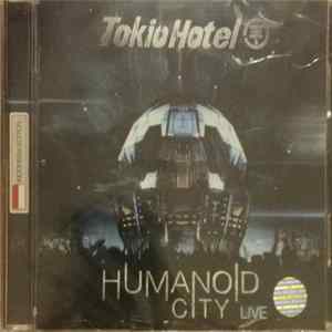 Tokio Hotel - Humanoid City Live FLAC