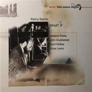 Kenny Barron - What If? FLAC