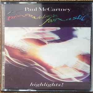 Paul McCartney - Tripping The Live Fantastic - Highlights! FLAC