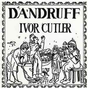 Ivor Cutler - Dandruff FLAC
