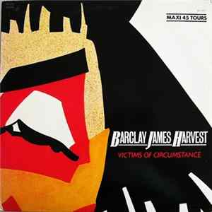 Barclay James Harvest - Victims Of Circumstance FLAC