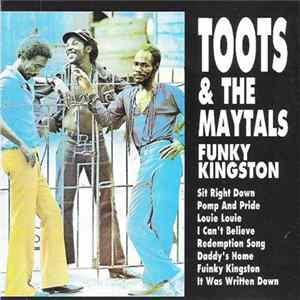Toots & The Maytals - Funky Kingston FLAC