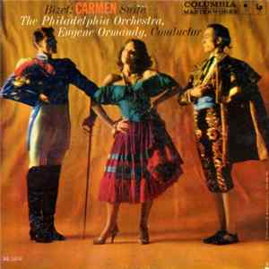 The Philadelphia Orchestra , Conductor Eugene Ormandy, Bizet - Carmen Suite FLAC