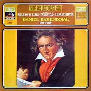 Beethoven - Daniel Barenboim - Tutte Le Sonate Per Pianoforte - Vol. 1: Chiaro Di Luna - Patetica - Appassionata FLAC