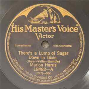 Marion Harris / Billy Murray - There's A Lump Of Sugar Down In Dixie / Story Book Ball FLAC