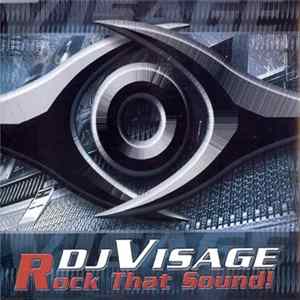 DJ Visage - Rock That Sound! FLAC