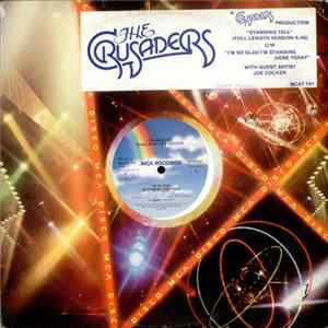 The Crusaders - Standing Tall c/w I'm So Glad I'm Standing Here Today FLAC