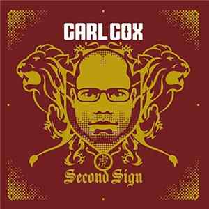 Carl Cox - Second Sign FLAC