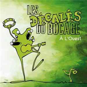 Les Décalés Du Bocage - À L'Ouest FLAC