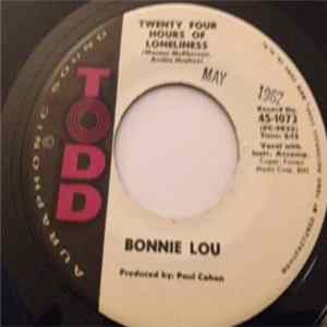 Bonnie Lou - Twenty Four Hours Of Loneliness FLAC