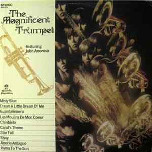John Amoroso - The Magnificient Trumpet Featuring John Amoroso FLAC