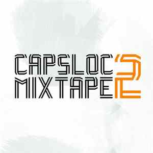 Various - Capsloc Mixtape 2 FLAC
