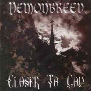Demonbreed - Closer To God FLAC