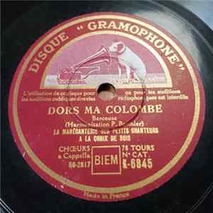 La Manécanterie Des Petits Chanteurs A La Croix De Bois - Dors Ma Colombe / Ils Etaient Trois Petits Enfants FLAC