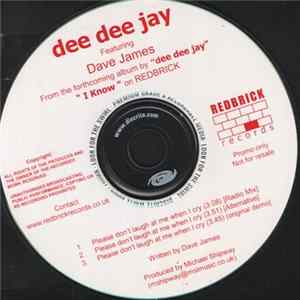 Dee Dee Jay Featuring Dave James - Please Don't Laugh At Me When I Cry FLAC