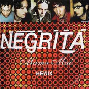 Negrita - Mama Maè RMX FLAC