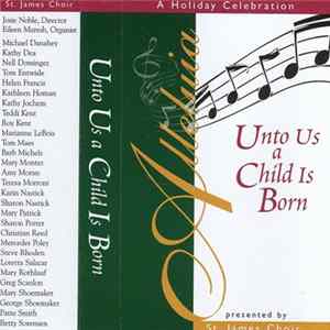 St. James Choir - Unto Us A Child Is Born FLAC