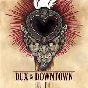 Dux & Downtown - Dux & Downtown FLAC