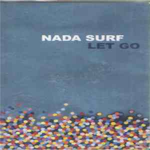 Nada Surf - Let Go FLAC