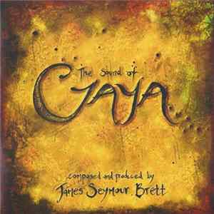James Seymour Brett - The Sound Of Gaya FLAC