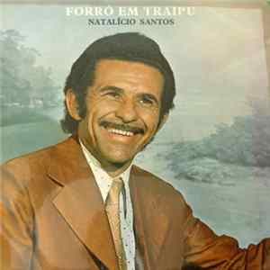 Natalício Santos - Forró Em Traipu FLAC