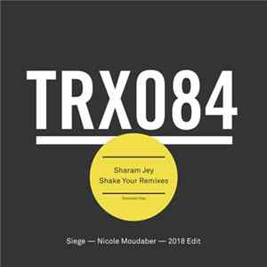 Sharam Jey - Shake Your (Remixes) FLAC