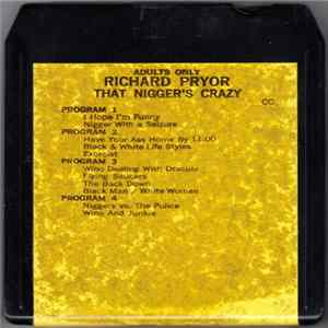 Richard Pryor - That Nigger's Crazy FLAC