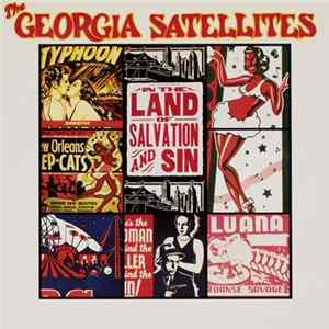 The Georgia Satellites - In The Land Of Salvation And Sin FLAC