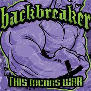 Backbreaker - This Means War FLAC