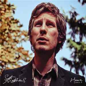 Scott Matthews - Home Part 2 FLAC
