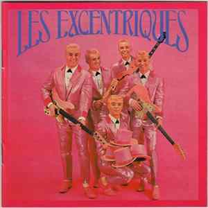 Les Excentriques - Les Excentriques FLAC
