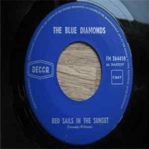 The Blue Diamonds - Red Sails In The Sunset / Jealousy FLAC