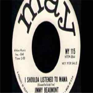 Jimmy Beaumont - I Shoulda Listened To Mama FLAC