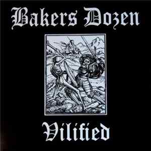 Bakers Dozen - Vilified FLAC