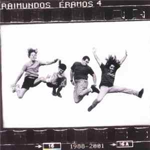 Raimundos - Éramos Quatro FLAC