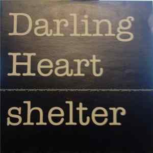 Darlingheart - Shelter FLAC