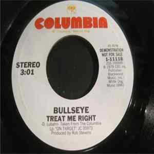 Bullseye - Treat Me Right FLAC