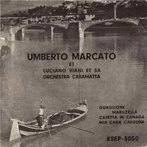 Umberto Marcato Et Luciano Viani Et Sa Orchestra Casamatta - Guaglione FLAC