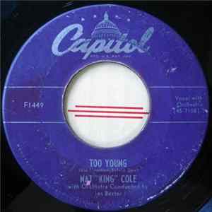 Nat "King" Cole - Too Young / That's My Girl FLAC