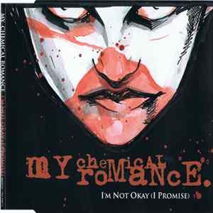 My Chemical Romance - I'm Not Okay (I Promise) FLAC
