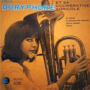 Emile Doryphore Et Sa Coopérative Agricole - Le Canari FLAC